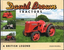 Tractor Farming Book:  DAVID BROWN TRACTORS: A BRITISH LEGEND