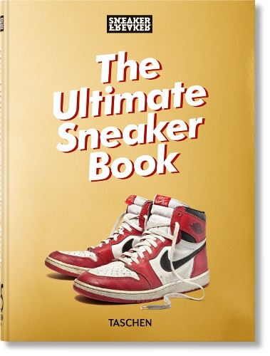 Sneaker freaker the ultimate - sneaker,