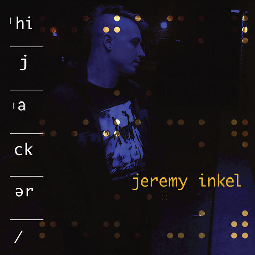 Jeremy inkel hijacker - :, cd