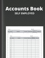 Accounts Book Self Employed: income and expense log book / Bookkeeping Ledger f