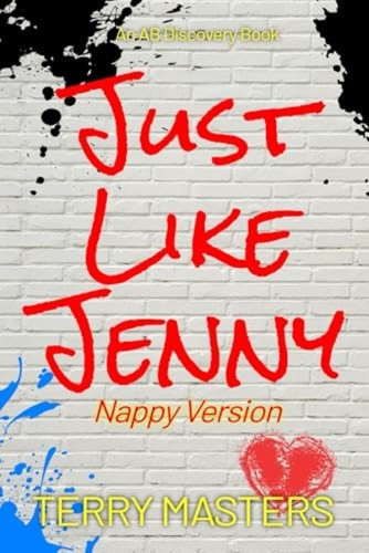 Just like jenny - like, (nappy