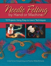 Needle Felting by Hand or