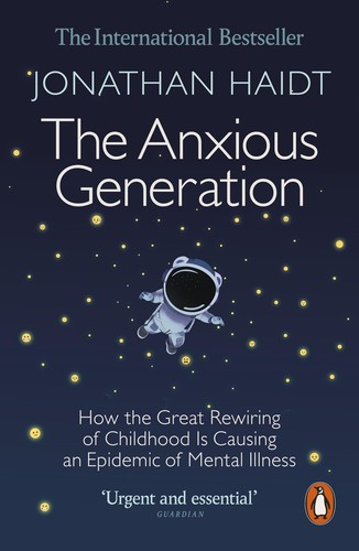 The anxious generation how - the, generation:
