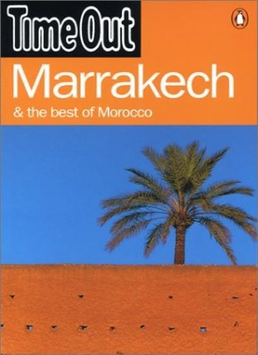 Time out guide to marrakesh - "time,