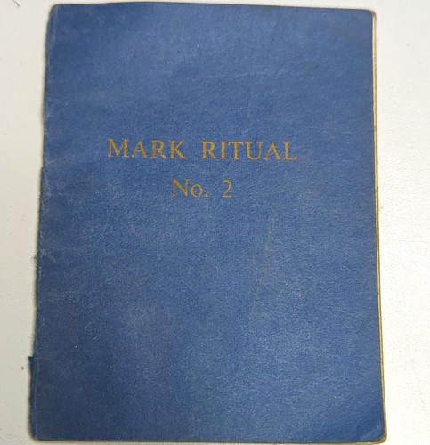 Mark masonic ritual 2 - masonic,