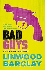 Bad Guys: A Zack Walker