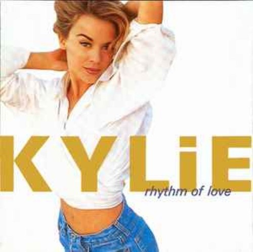 Kylie minogue rhythm of love - -,