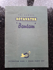 HOWARD BANTAM ROTAVATOR INSTRUCTION BOOK & SPARE PARTS LIST ROTOVATOR MANUAL