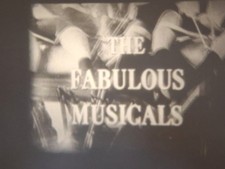 THE FABULOUS MUSICALS