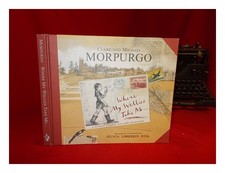 Morpurgo, Clare Wherever My Gummistiefel Take Me / Clare And Michael Morpurgo