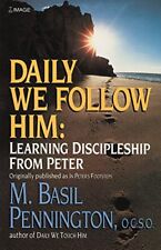 Daily We Follow Him: Learning