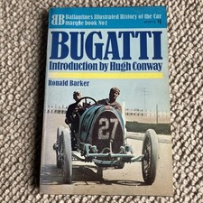 Ballantines Illustrated History Of The Car Marque Bugatti By Ronald Barker 1971