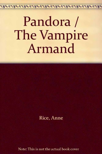 Pandora the vampire armand - vampire,