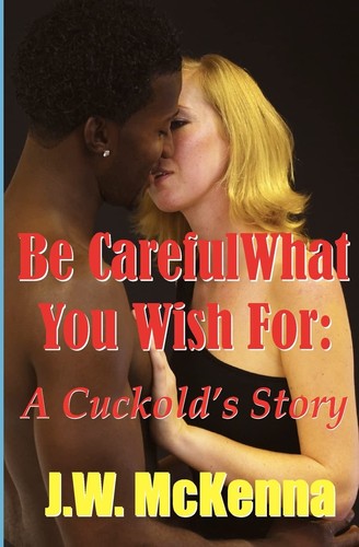 Careful what you - be,