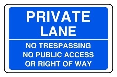Private lane trespassing no - lane,