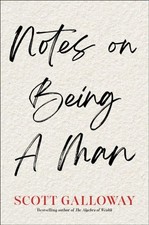 Notes on Being a Man by Scott