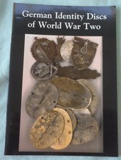 +BRAND NEW GERMAN IDENTITY DISCS OF WW2 BOOK 
