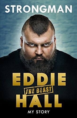 Strongman story eddie the - strongman:, my