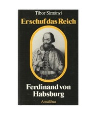 Er schuf das Reich, Ferdinand