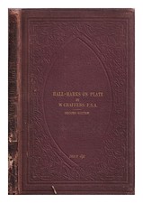 CHAFFERS, WILLIAM (1811-1892) Hall marks on gold and silver plate / with tables