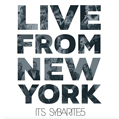 Sybarite5 live from new - from,