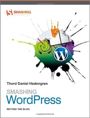Smashing wordpress beyond the - wordpress:,