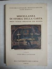 MISCELLANEA DI STORIA DELLA CARTA CASTAGNARI GRéGOIRE MANNUCCI 1991