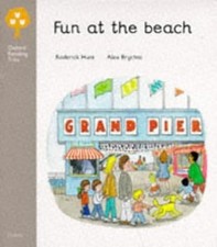 Oxford Reading Tree: Stage 1: First Words: Fun at the Beach, Hunt, Roderick, Use