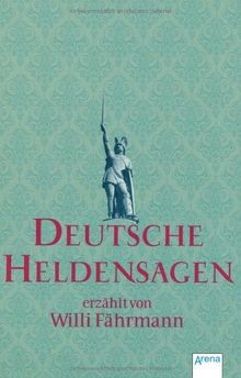 Deutsche heldensagen - deutsche, by