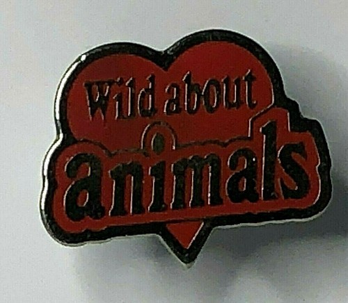 Wild about animals pin - about, badge