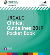 JRCALC Clinical Guidelines 2019 Pocket Book by Joint Royal Colleges Ambulance Li