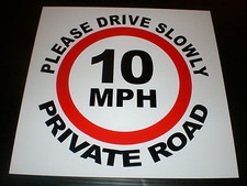 10 MPH Please Drive Slowly