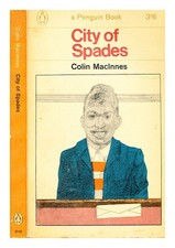 MACINNES, COLIN (1914-1976) City of spades / Colin MacInnes 1964 Paperback