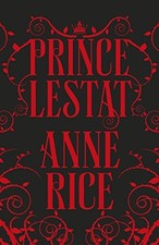 Prince Lestat: The Vampire