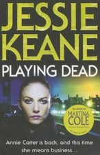 Playing Dead - Paperback By Keane, Jessie - GOOD