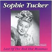 Sophie tucker last of - tucker, the