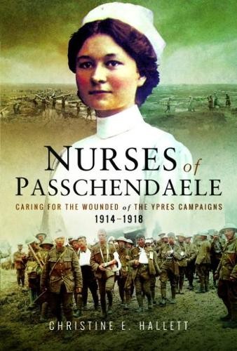 Nurses passchendaele - nurses, of