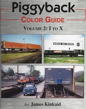 PIGGYBACK COLOR GUIDE, Vol. 2, Owners I to X: trailers, flatcars, containers NEW