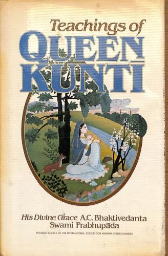 Teachings queen kunti - queen,