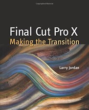 Final Cut Pro X: Making the
