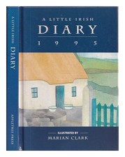 CLARK, MARIAN A little Irish diary. 1995 1995 Hardcover
