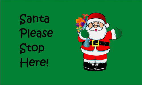 Santa please stop here flag