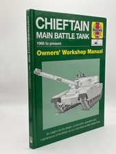 Chieftain Main Battle Tank 1966 to Present Haynes Owners’ Workshop Manual
