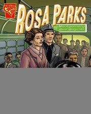 Rosa Parks and the Montgomery Bus Boycott (Graphic Library: