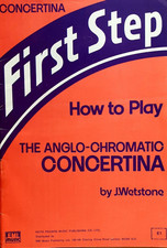 Anglo-Chromatic Concertina First Step - How to Play Music Book - Wetstone - A5