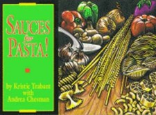 Sauces for Pasta! by Kristie