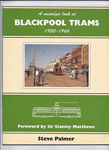Nostalgic look blackpool - at,
