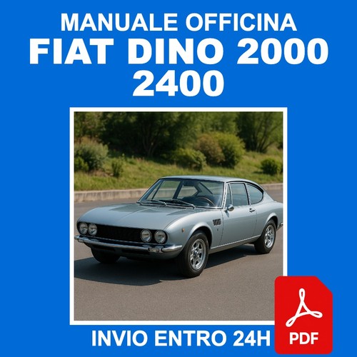 Workshop manual fiat dino 2000 - dino,