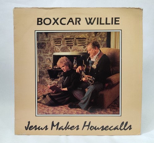 Boxcar willie jesus makes - willie,