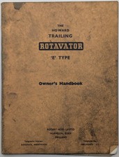 Original Howard E Type Trailing Rotavator Owners Handbook, c 1954